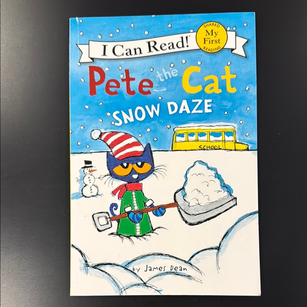 Pete the Cat: Snow Daze by James Dean - An I Can Read Children’s Book